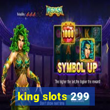 king slots 299